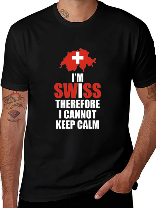 Im Swiss T-Shirt: Keep Calm Design