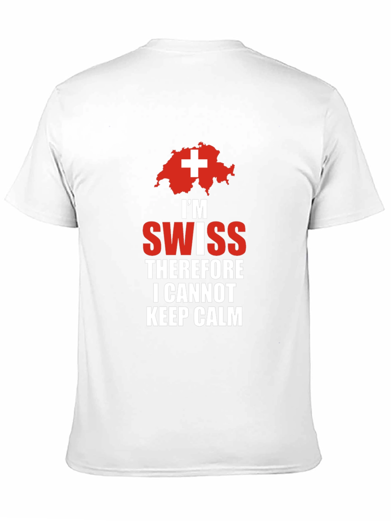 Im Swiss T-Shirt: Keep Calm Design