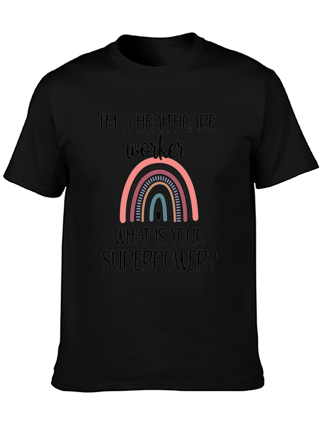 Healthcare Worker Rainbow T-Shirt - Superpower Design