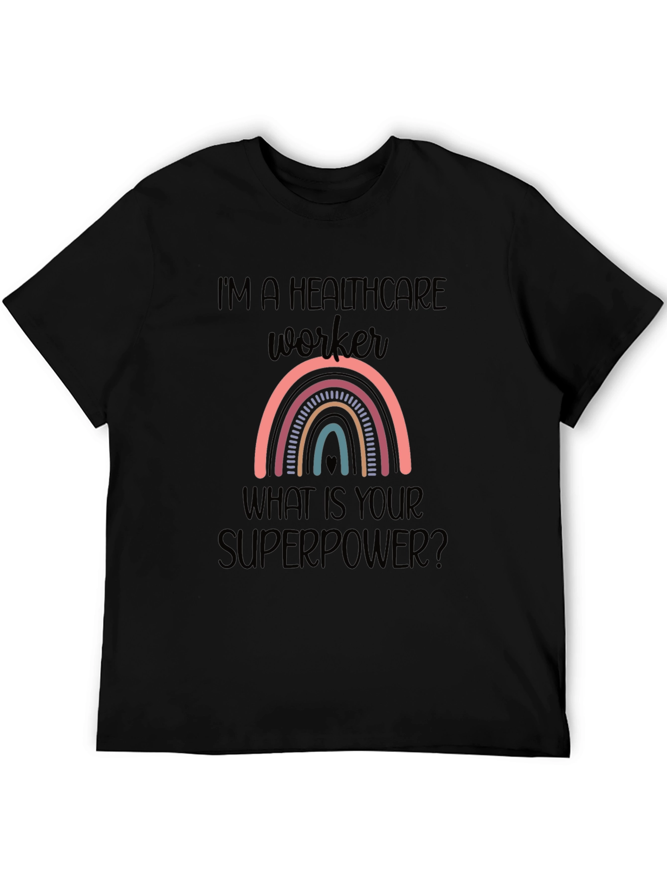 Healthcare Worker Rainbow T-Shirt - Superpower Design