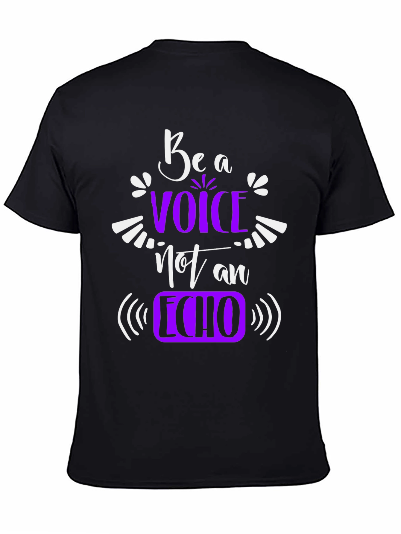 Be a Voice Not an Echo Graphic T-Shirt