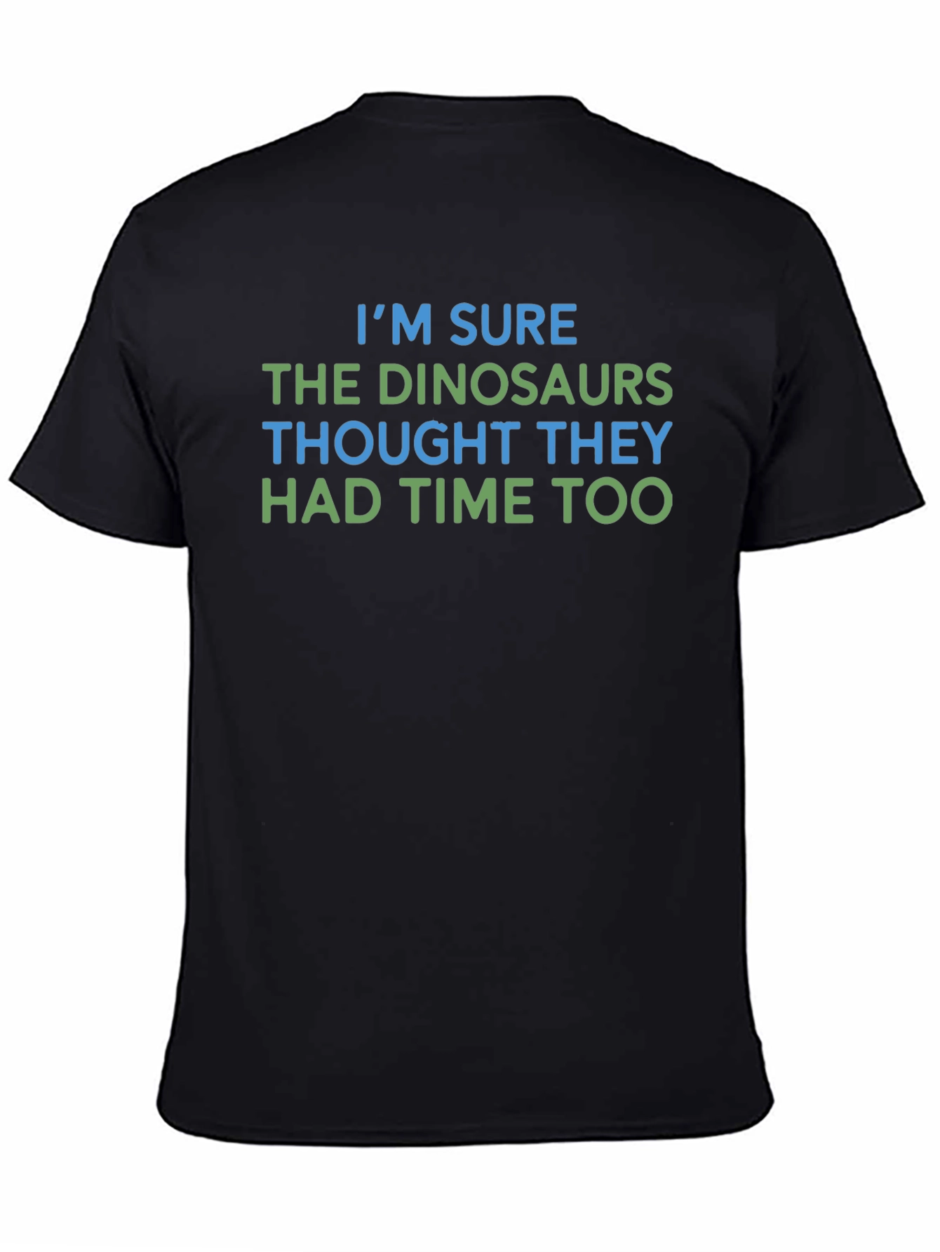 Funny Dinosaur Graphic T-Shirt Time Joke Tee