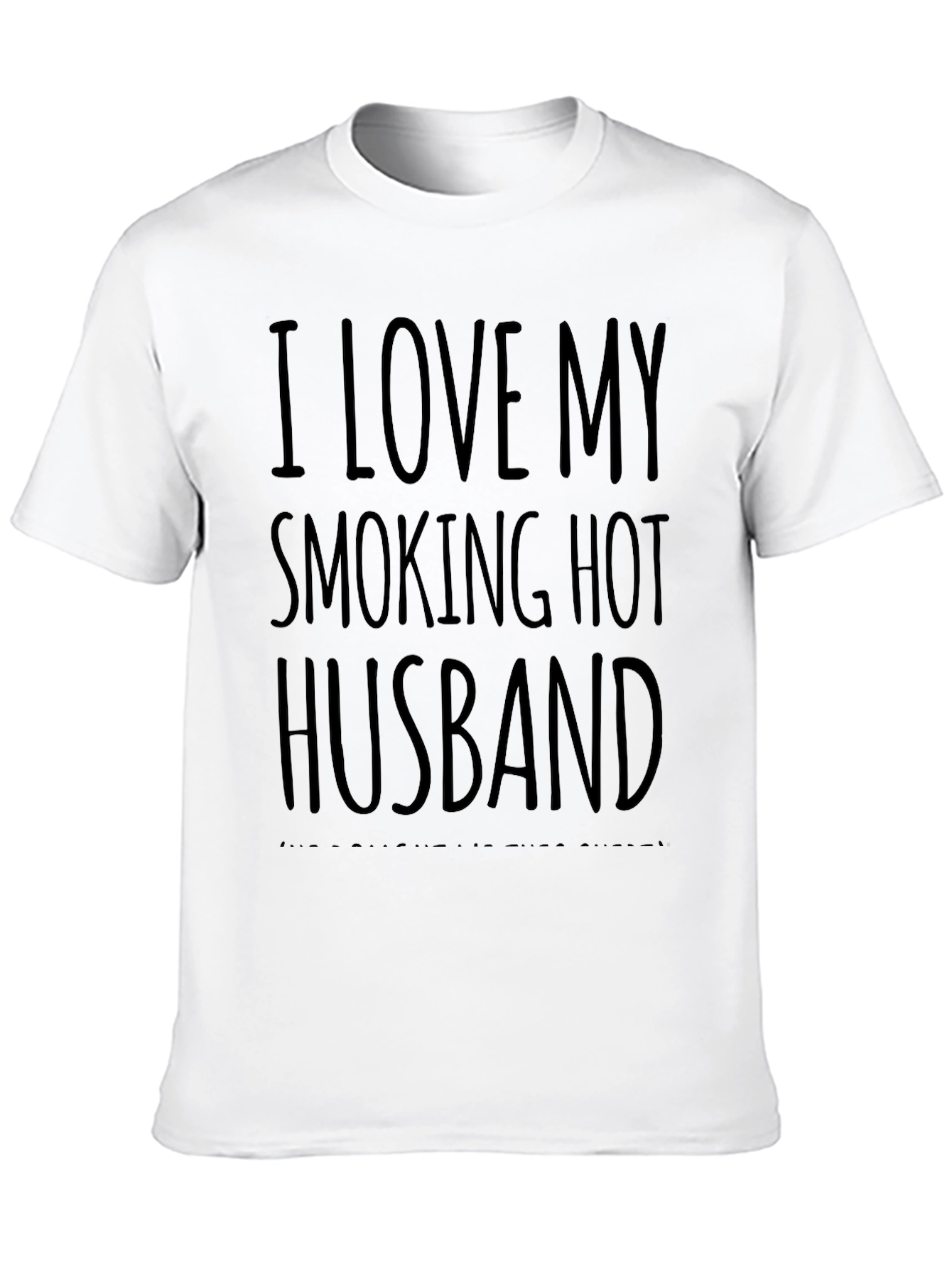 I Love My Smoking Hot Husband T-Shirt