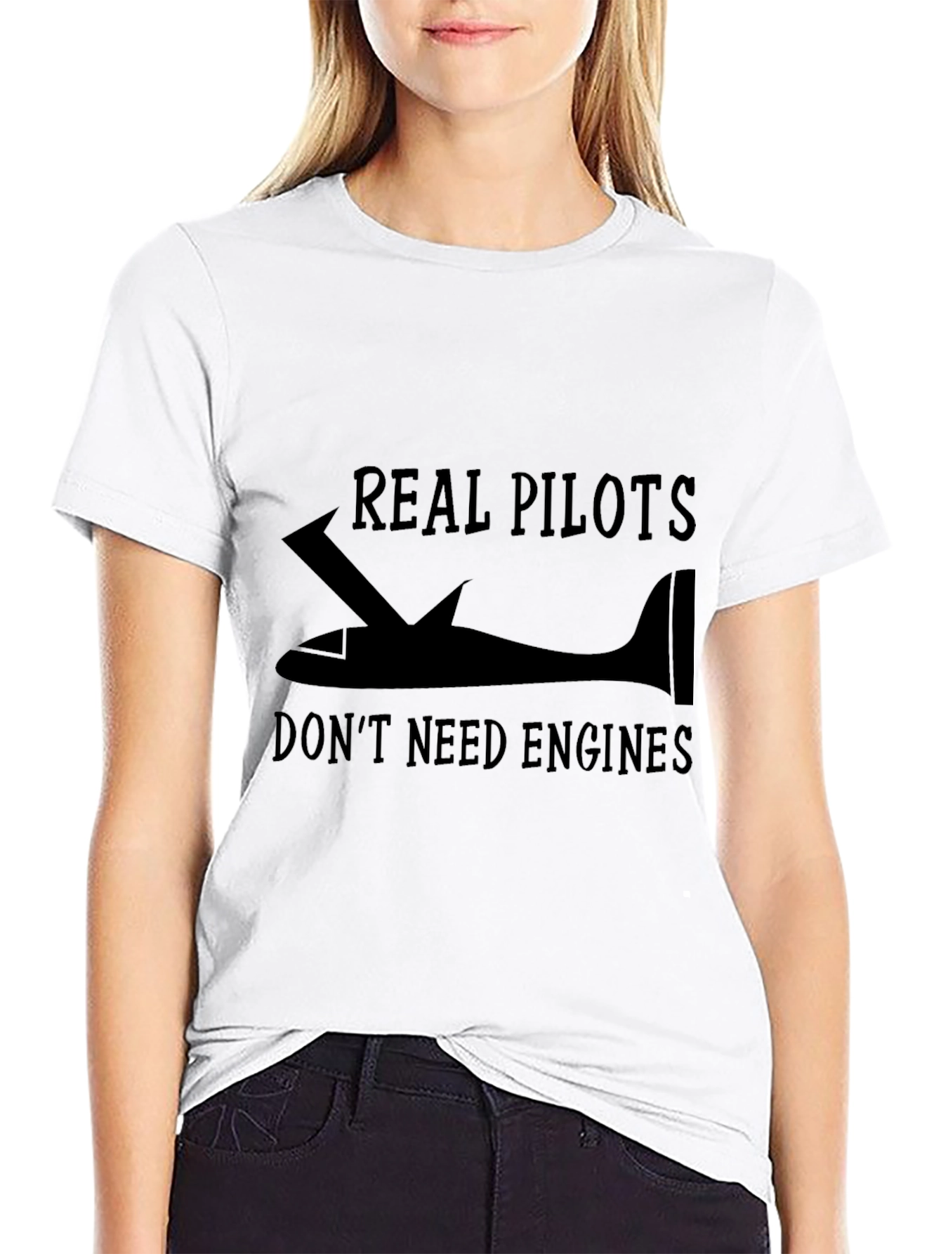 Real Pilots Dont Need Engines T-Shirt