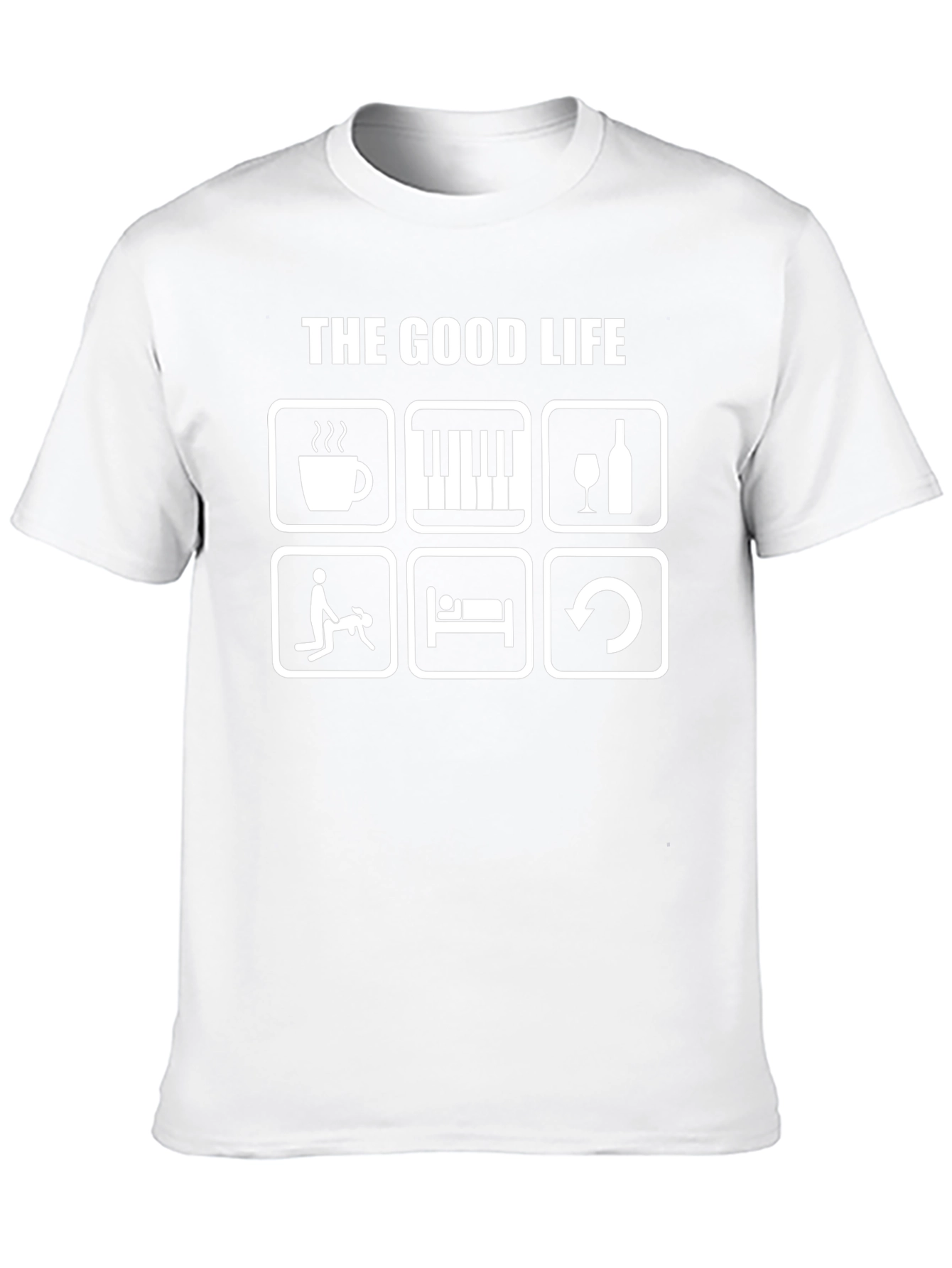 The Good Life T-Shirt - Coffee Music Wine Fun