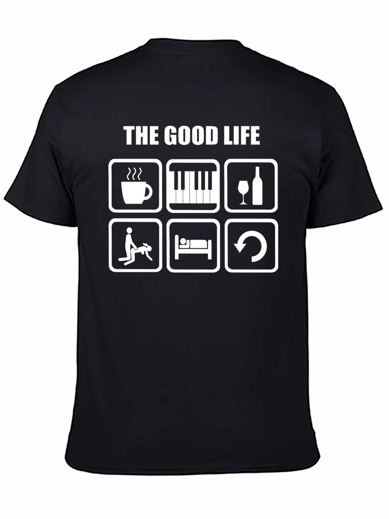 The Good Life T-Shirt - Coffee Music Wine Fun