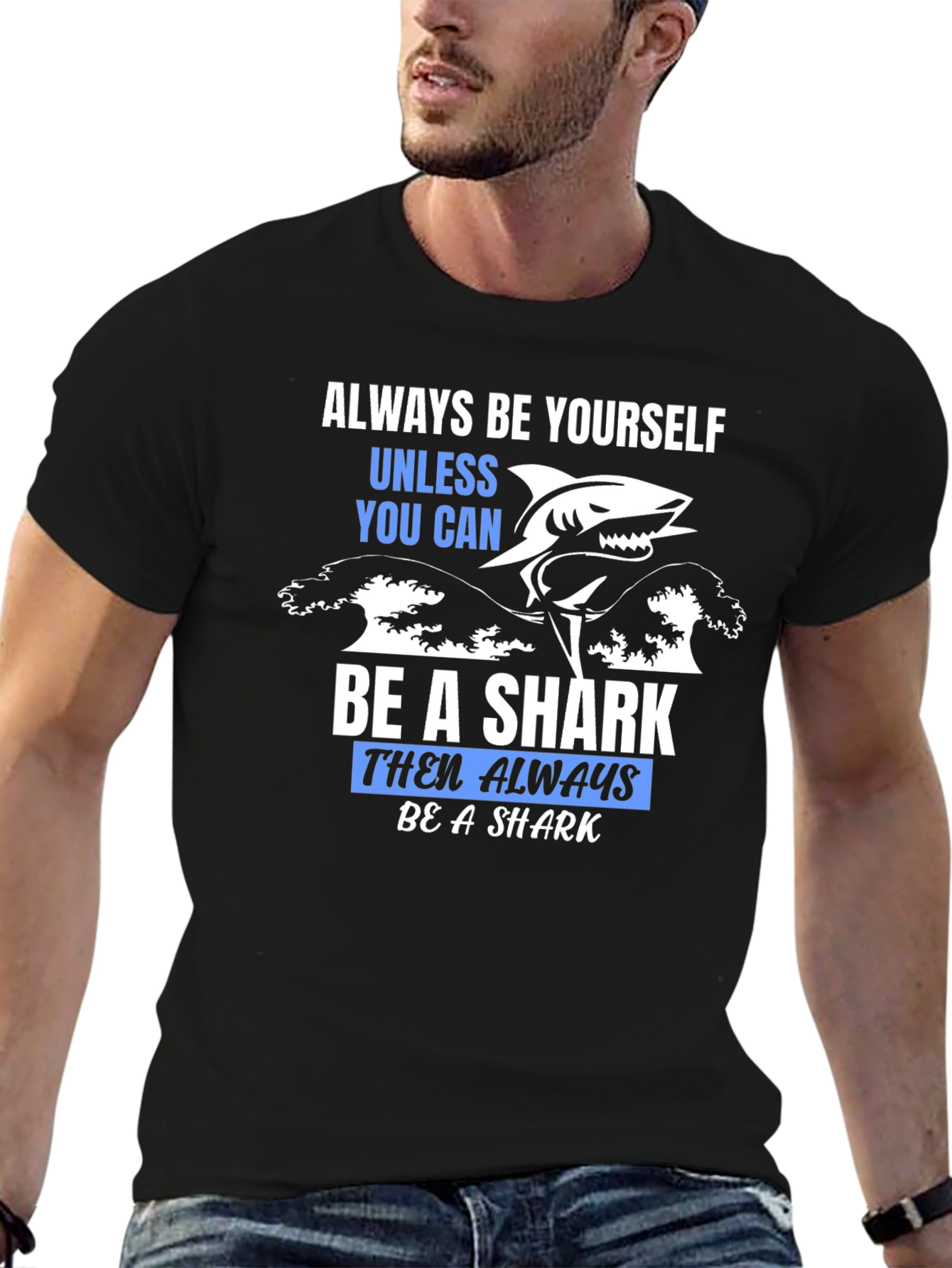 Always Be a Shark Graphic T-Shirt