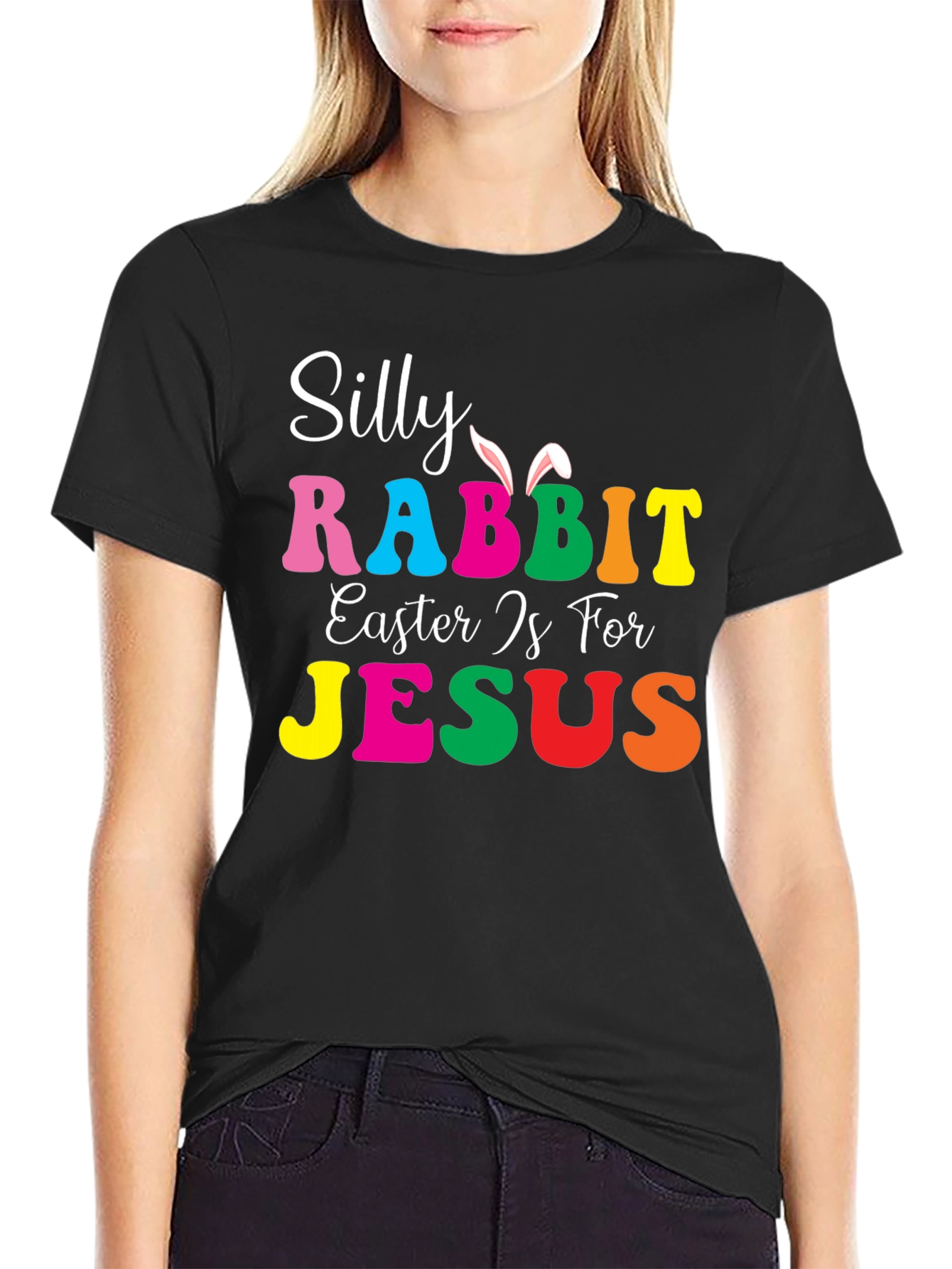 Silly Rabbit Easter is for Jesus T-Shirt