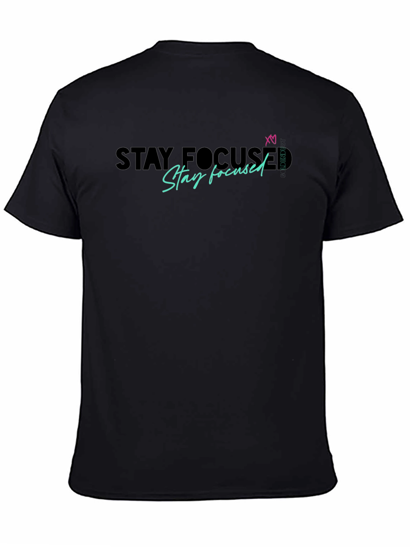 Stay Focused Black T-Shirt