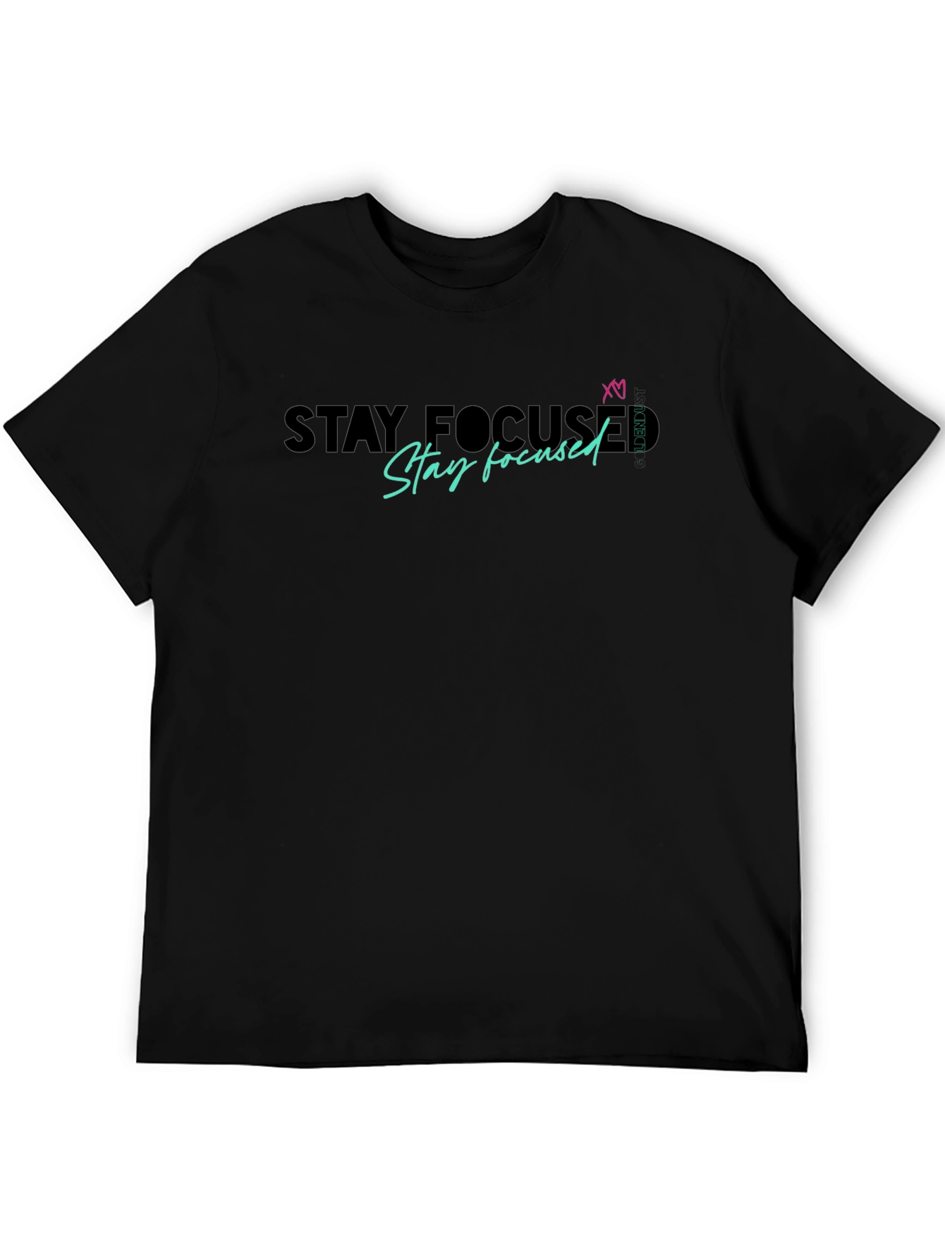 Stay Focused Black T-Shirt