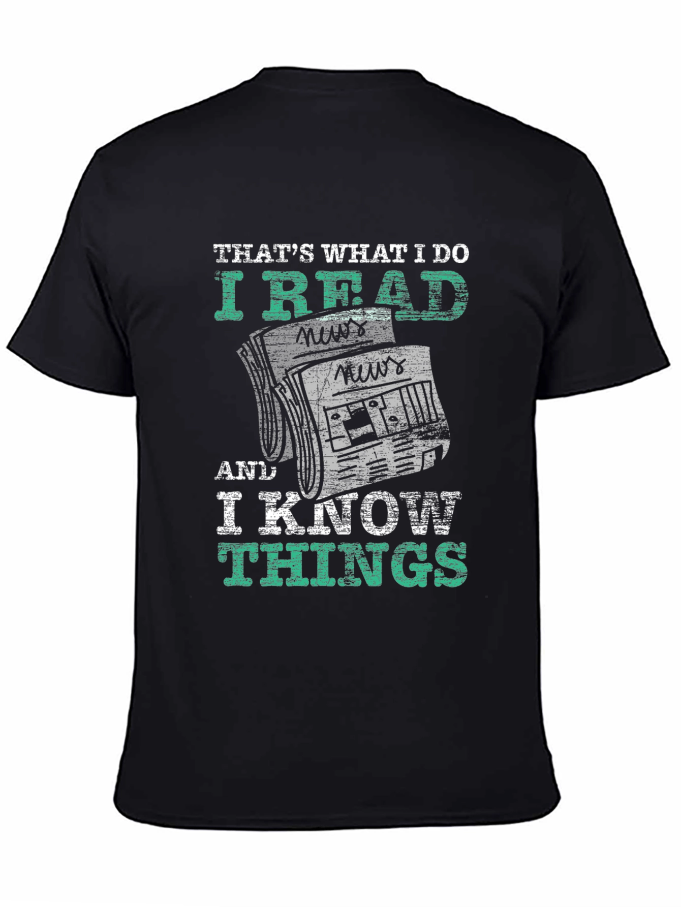 I Read News and Know Things T-Shirt
