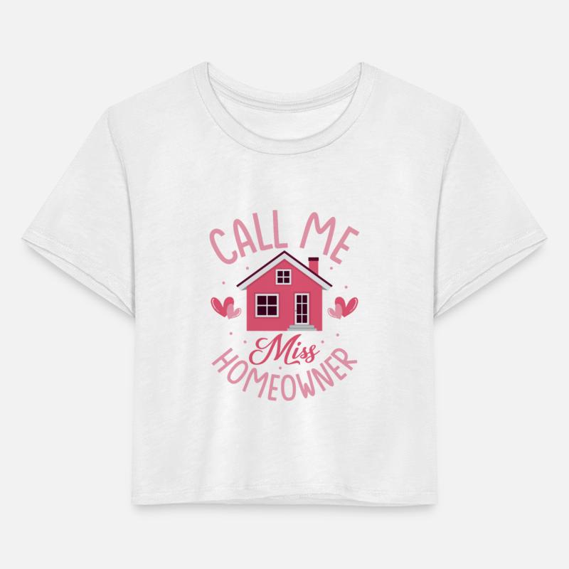 Call Me Miss Homeowner Home Owner Housewarming