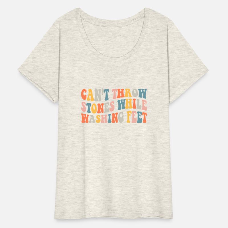 Can'T Throw Stones While Washing Feet