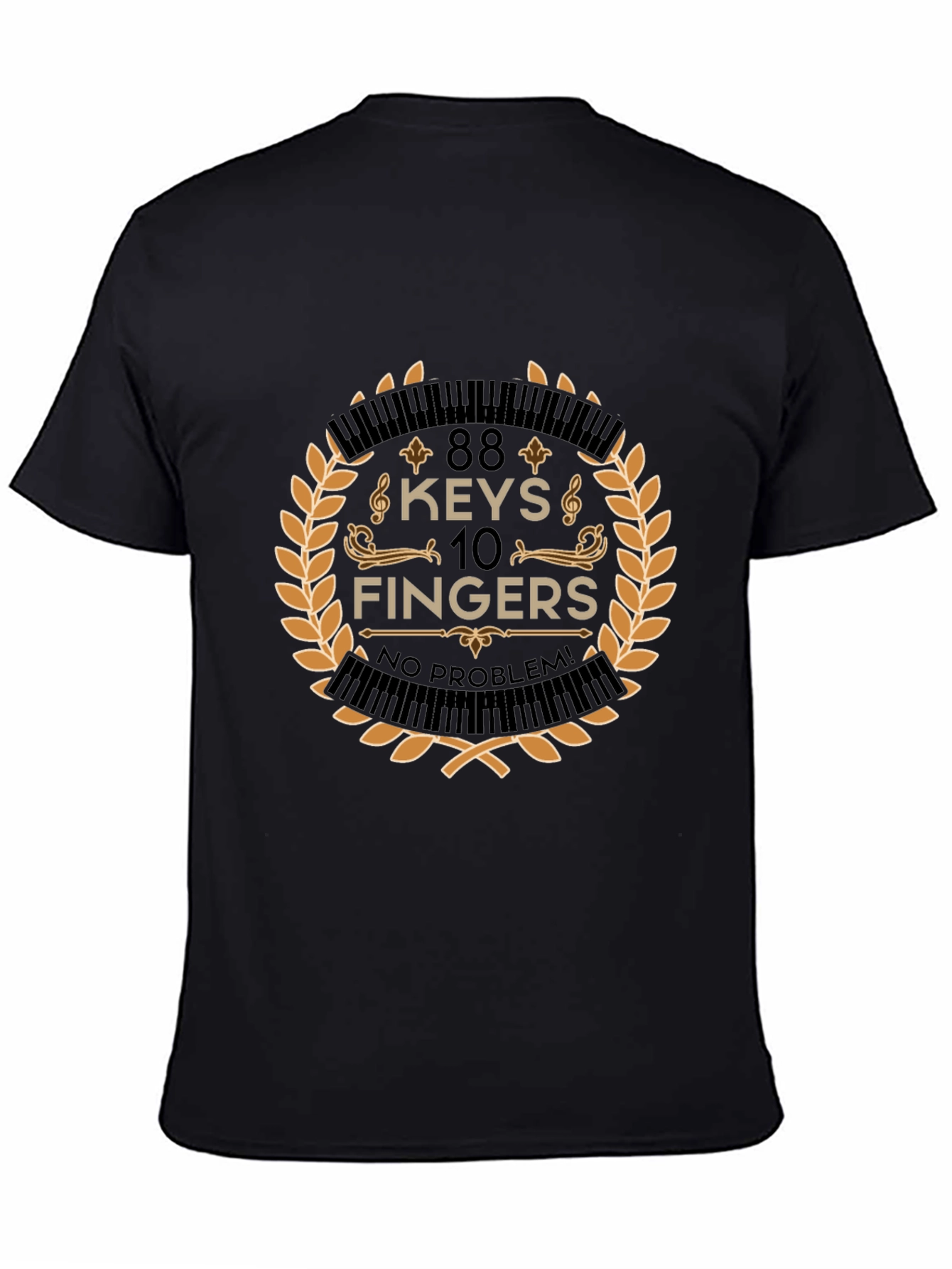 88 Keys 10 Fingers No Problem T-Shirt