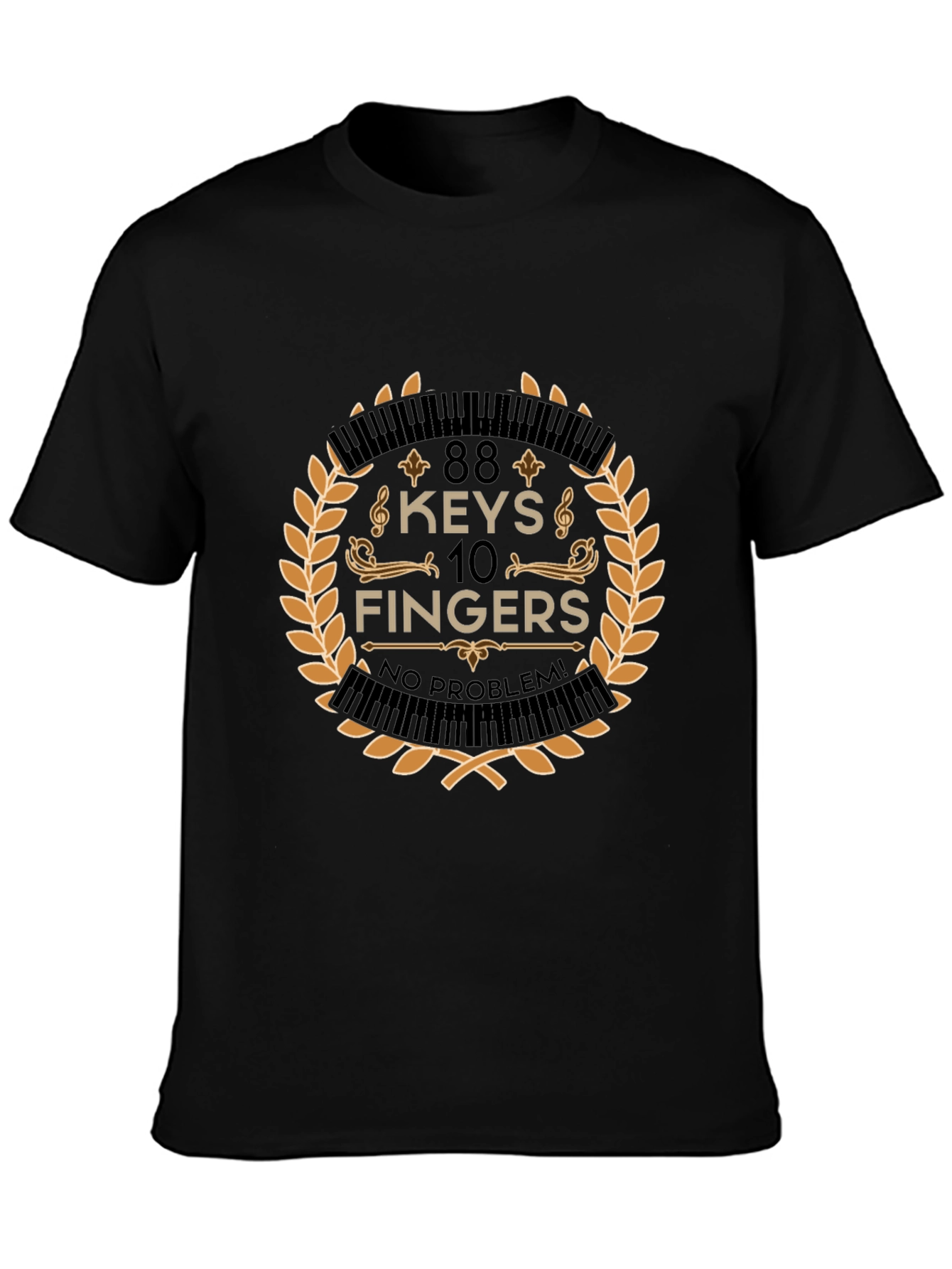 88 Keys 10 Fingers No Problem T-Shirt