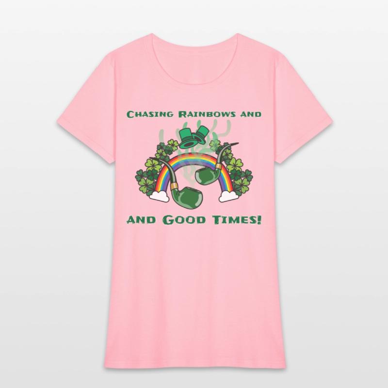 Chasing Rainbows And Good Times.