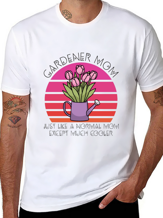 Gardener Mom T-Shirt - Unique Gift for Plant Loving Moms