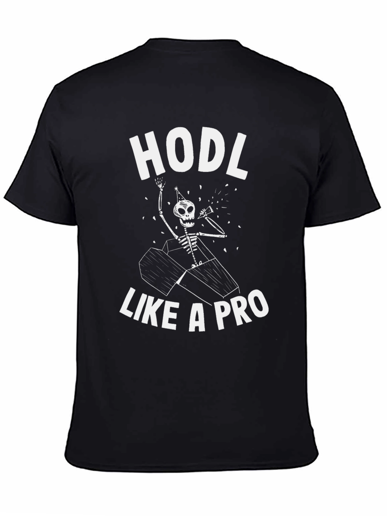 HODL Like a Pro T-Shirt