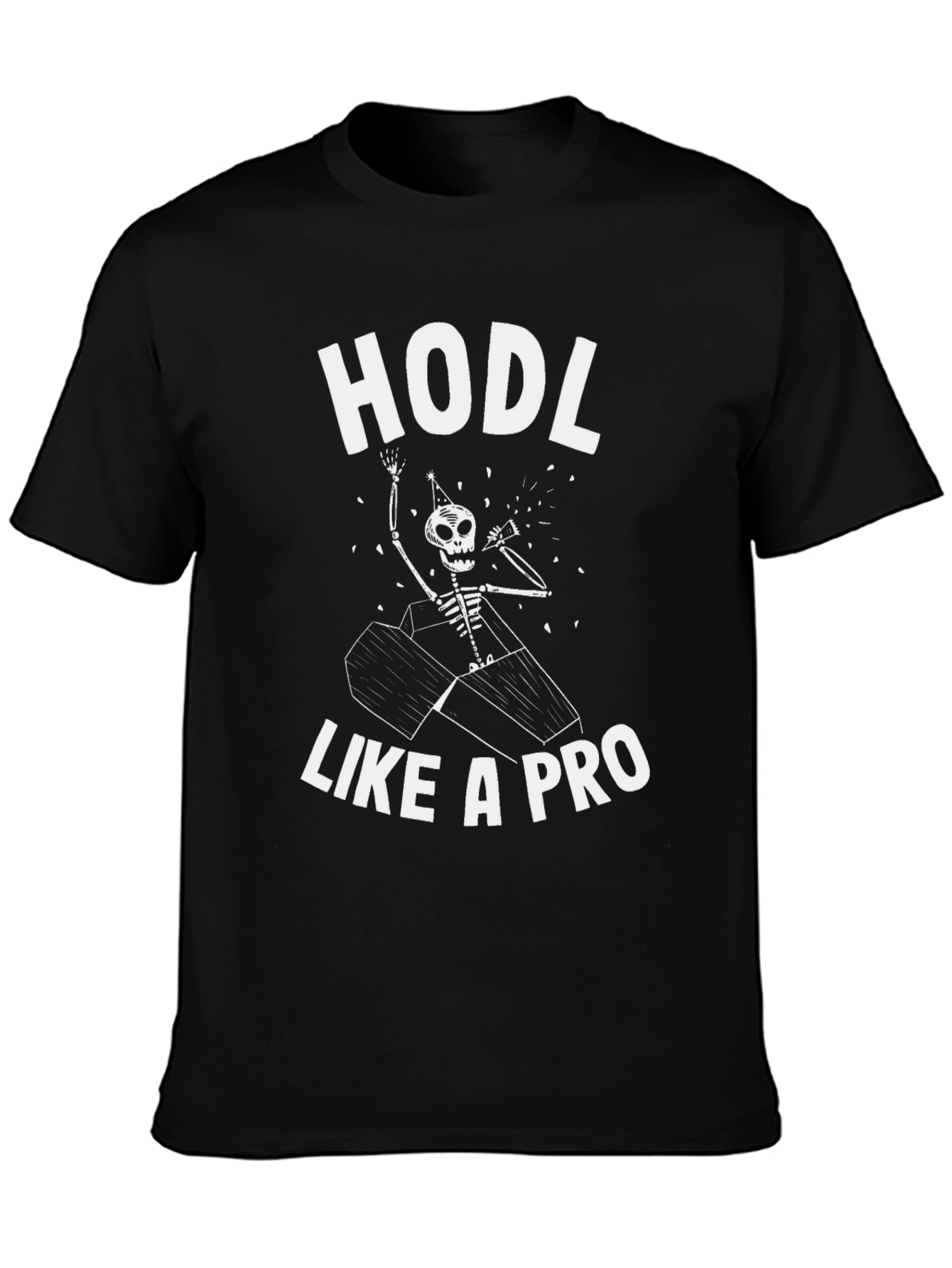HODL Like a Pro T-Shirt