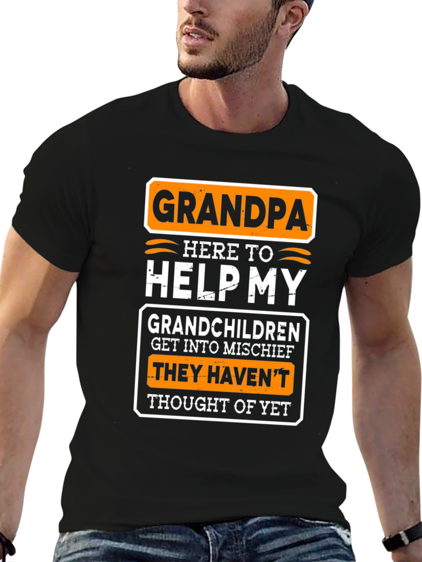 Grandpa Mischief T-Shirt: They Havent Thought of Yet
