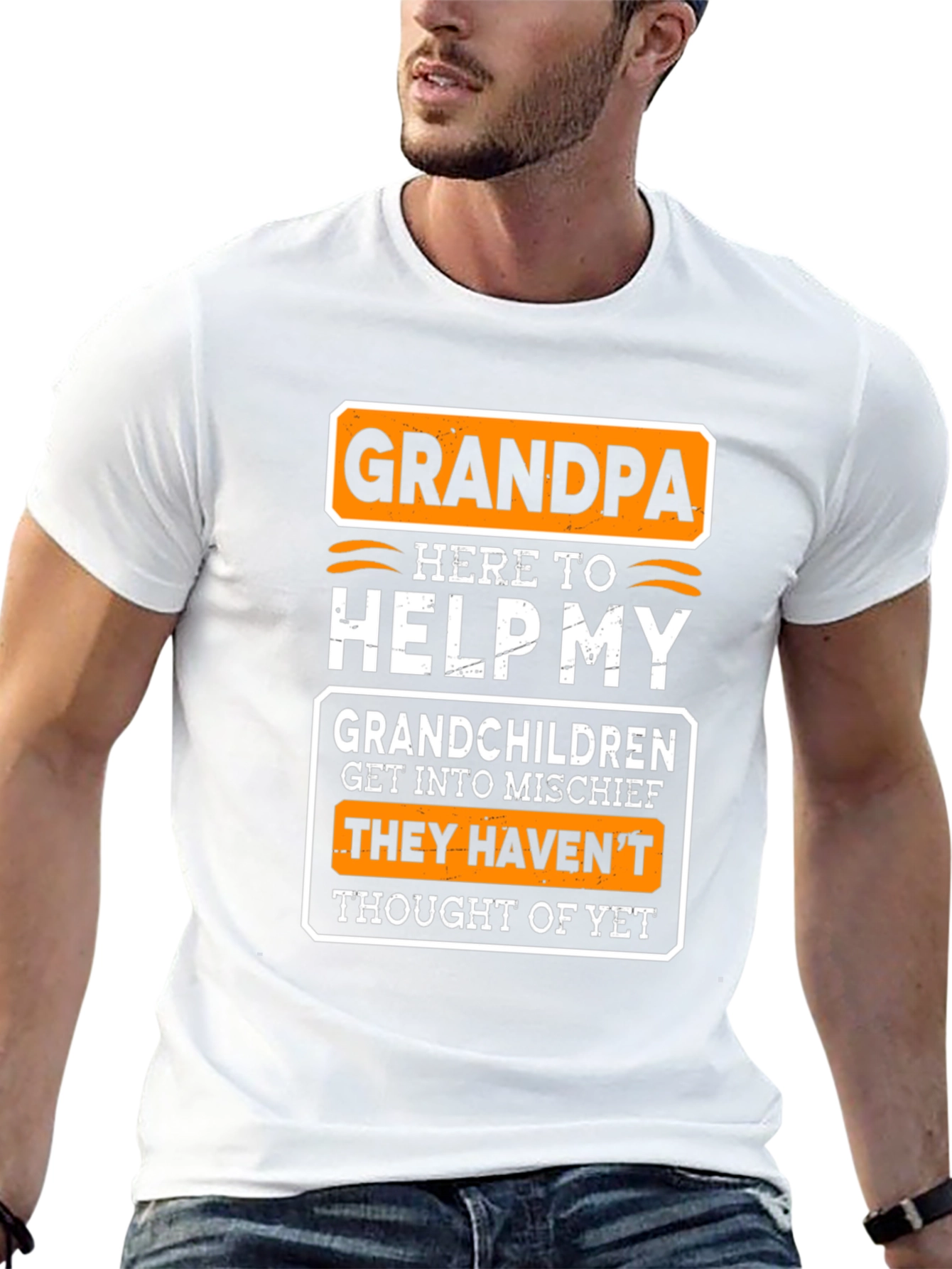 Grandpa Mischief T-Shirt: They Havent Thought of Yet