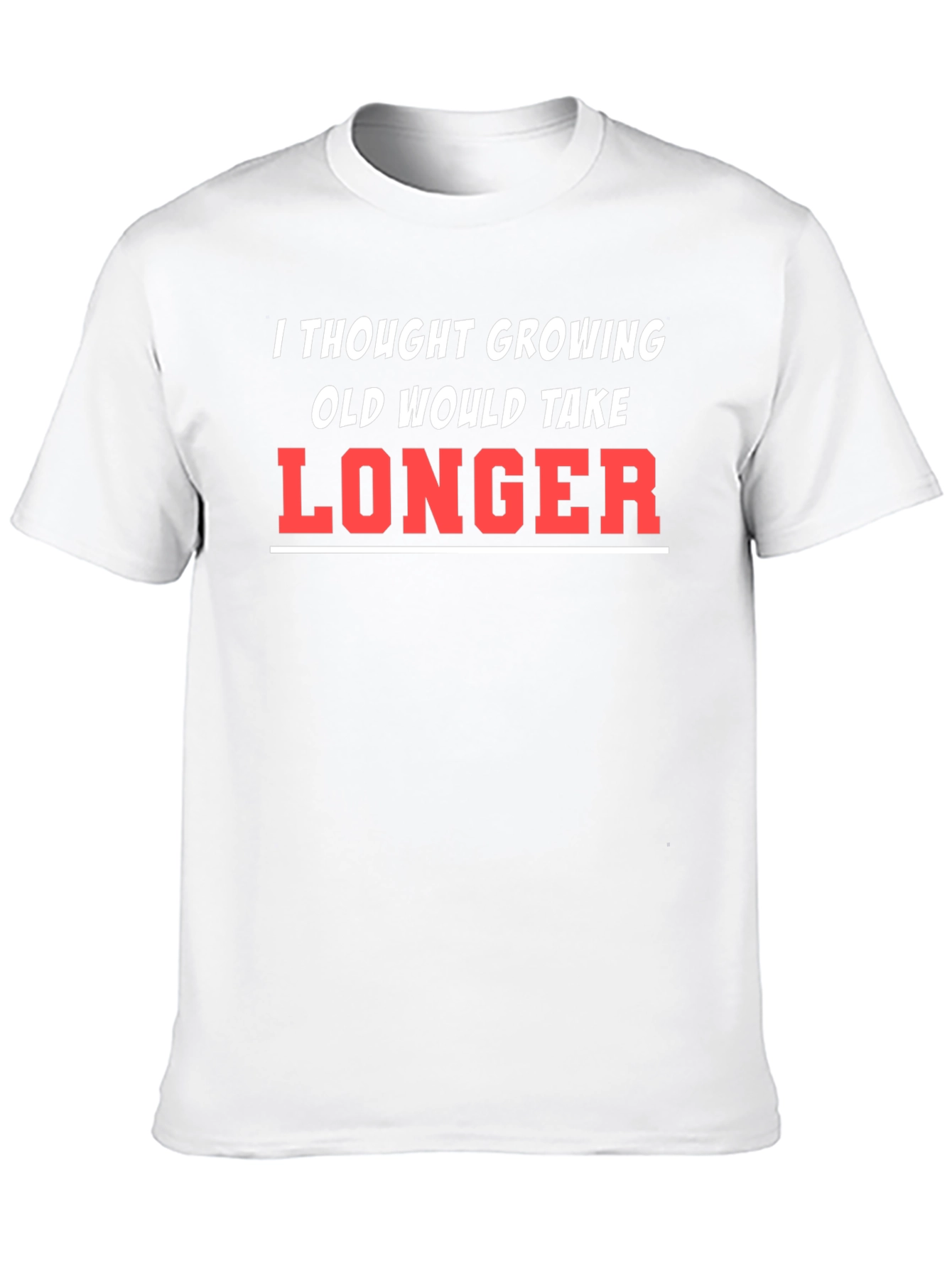 Funny Growing Old T-Shirt