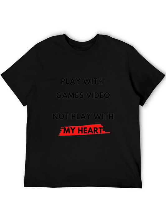 Gamers Heart T-Shirt - Play Games Not Hearts