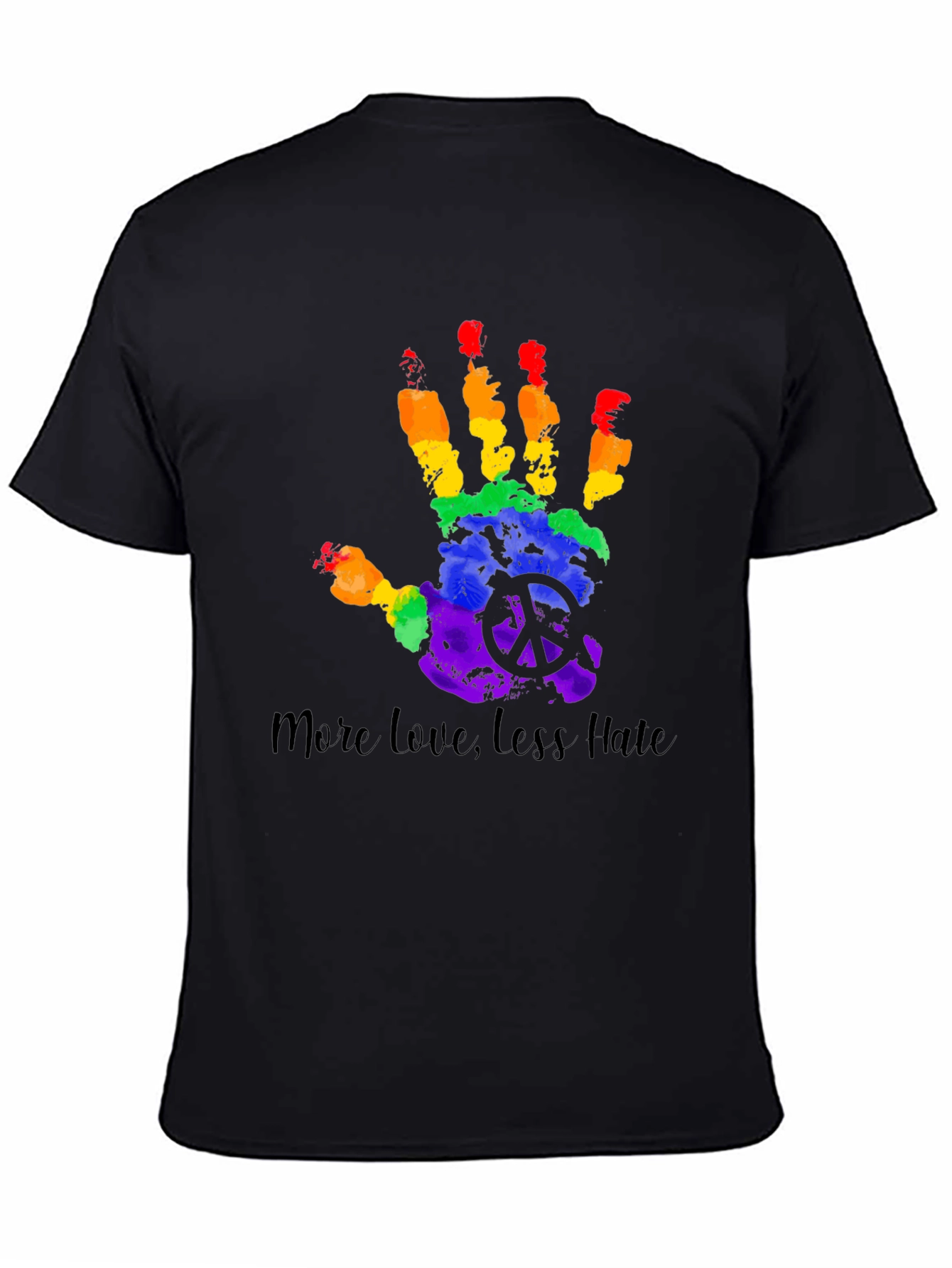 More Love Less Hate Rainbow Hand T-Shirt