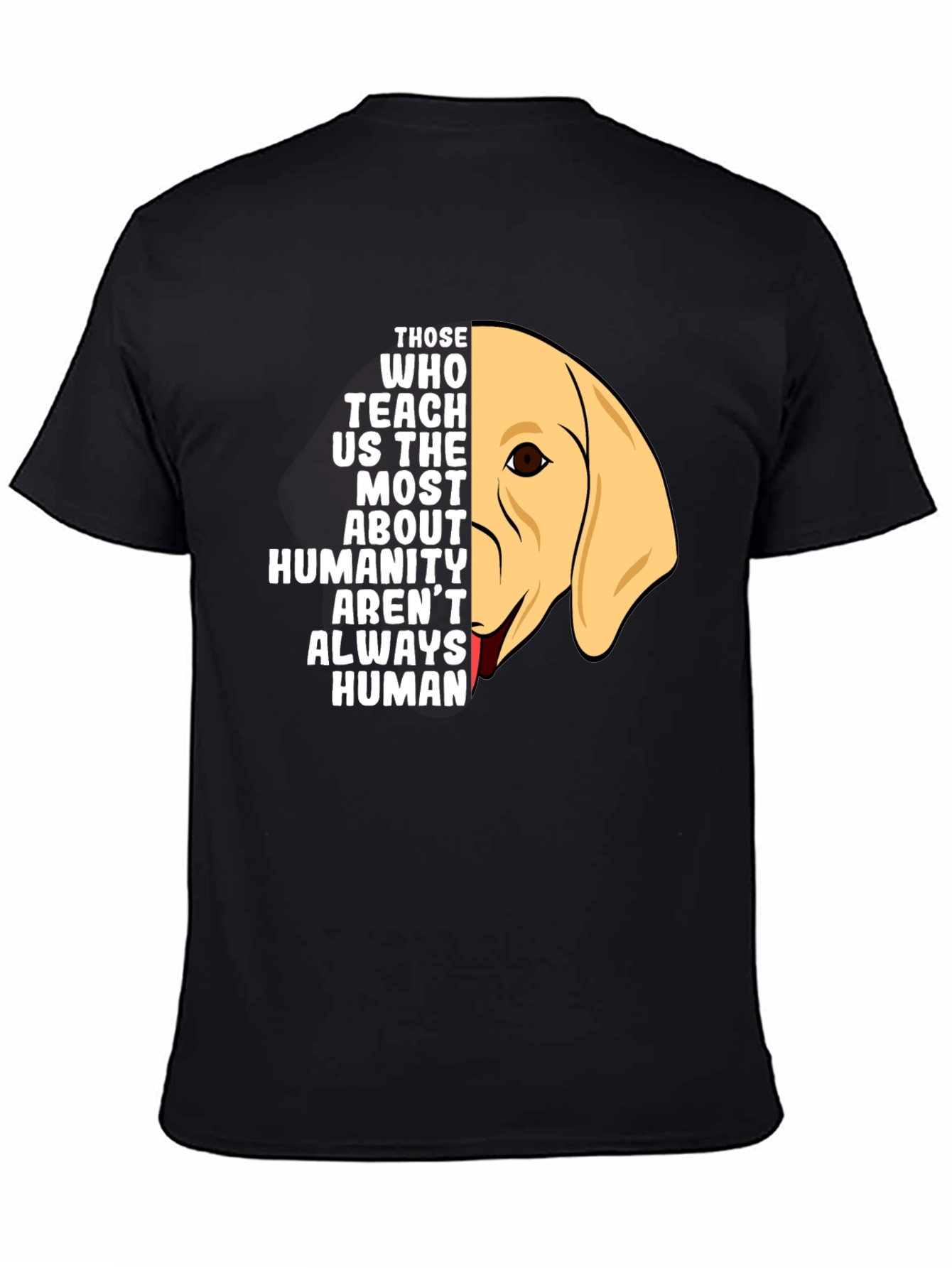 Dog Lover T-Shirt - Humanity Teachings
