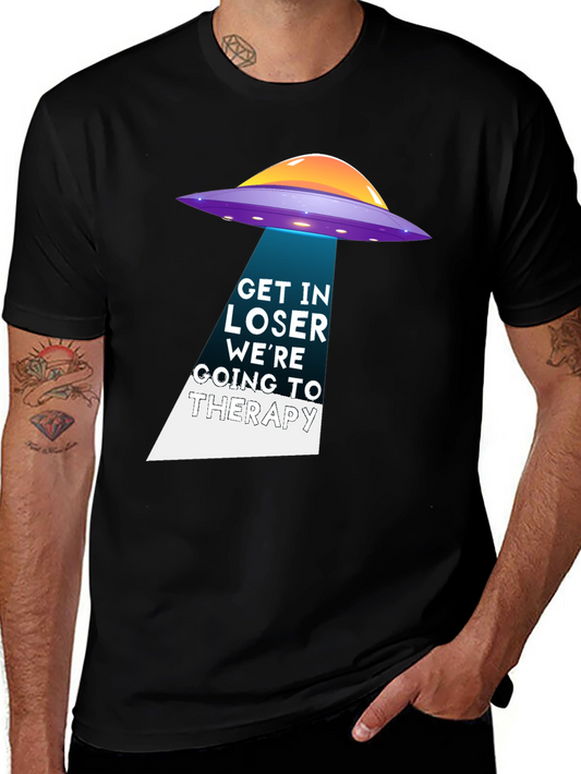 Get In Loser Were Going To Therapy UFO T-Shirt