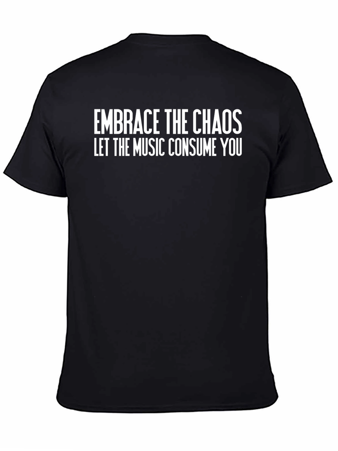 Embrace the Chaos T-Shirt - Music Lover Tee