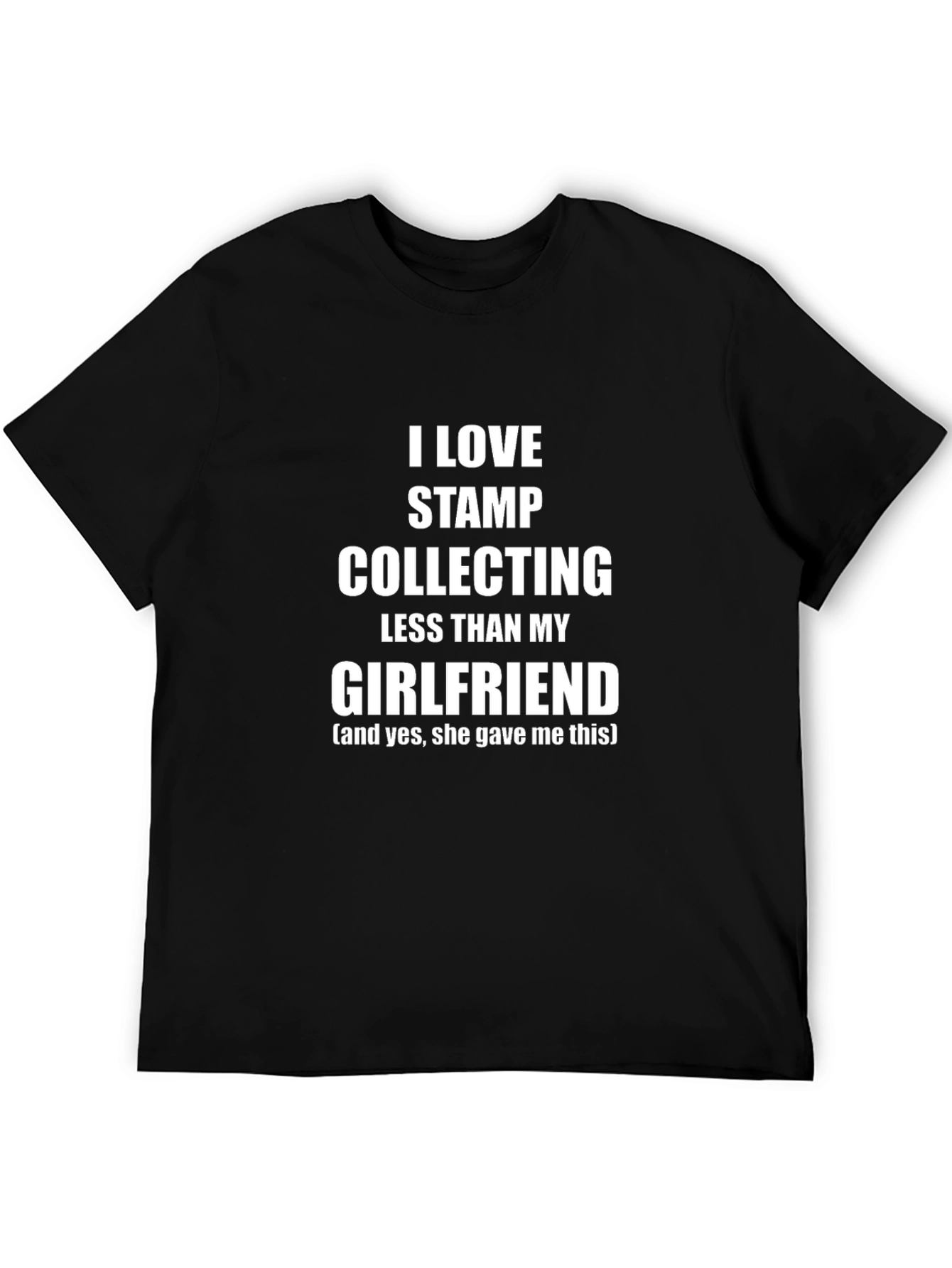 I Love My Girlfriend Stamp Collecting T-Shirt