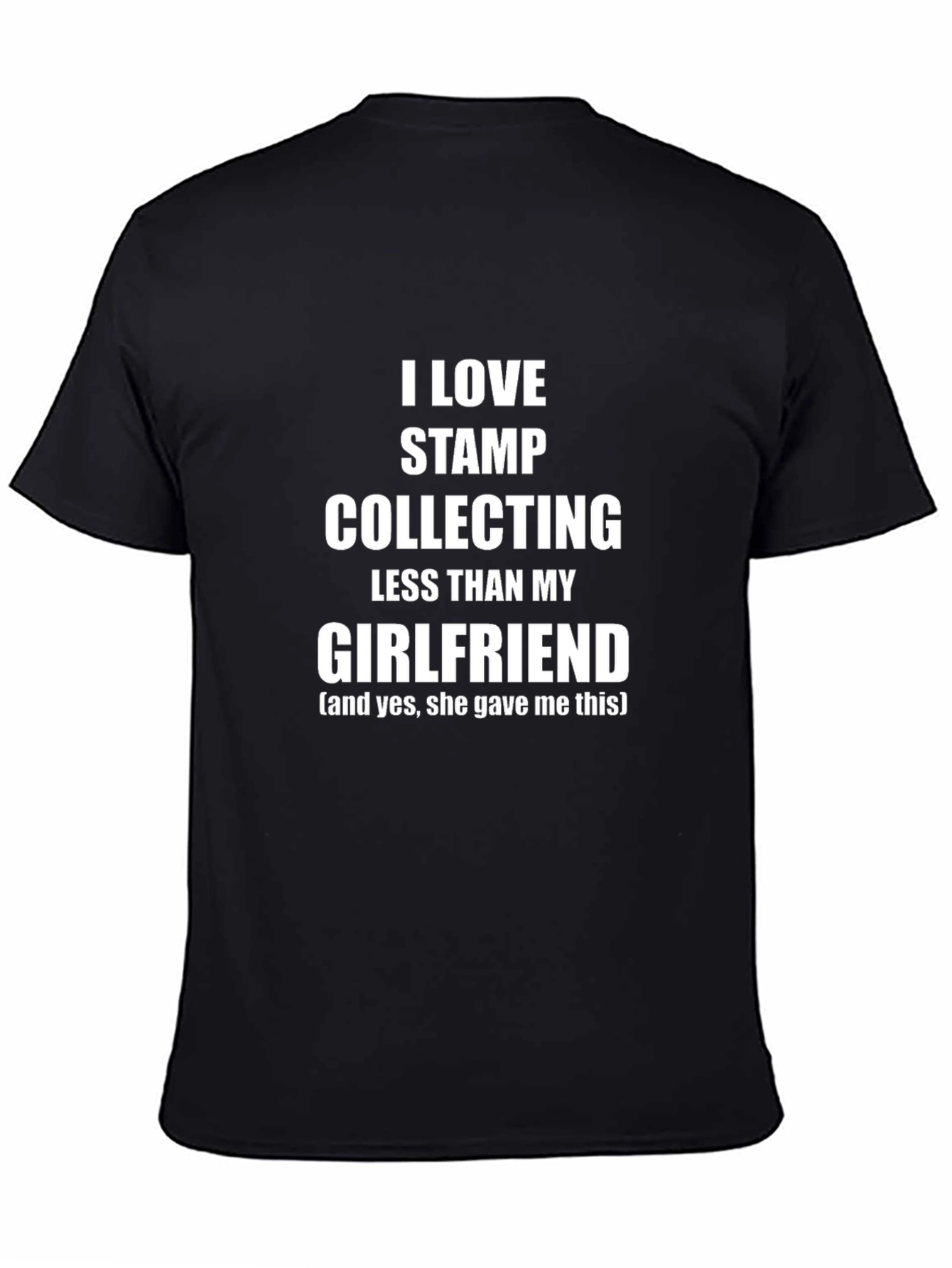 I Love My Girlfriend Stamp Collecting T-Shirt