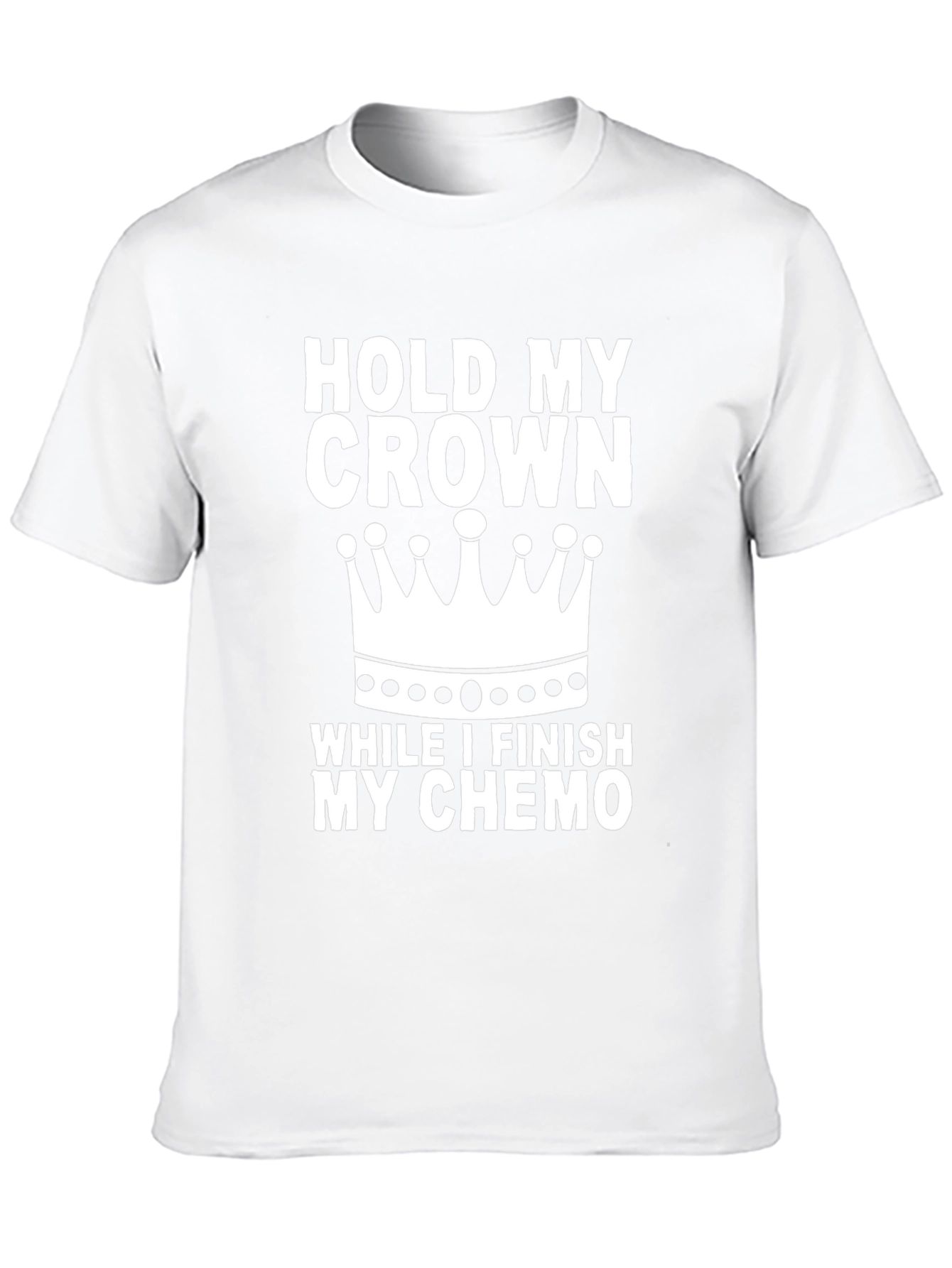 Hold My Crown Chemo Support T-Shirt
