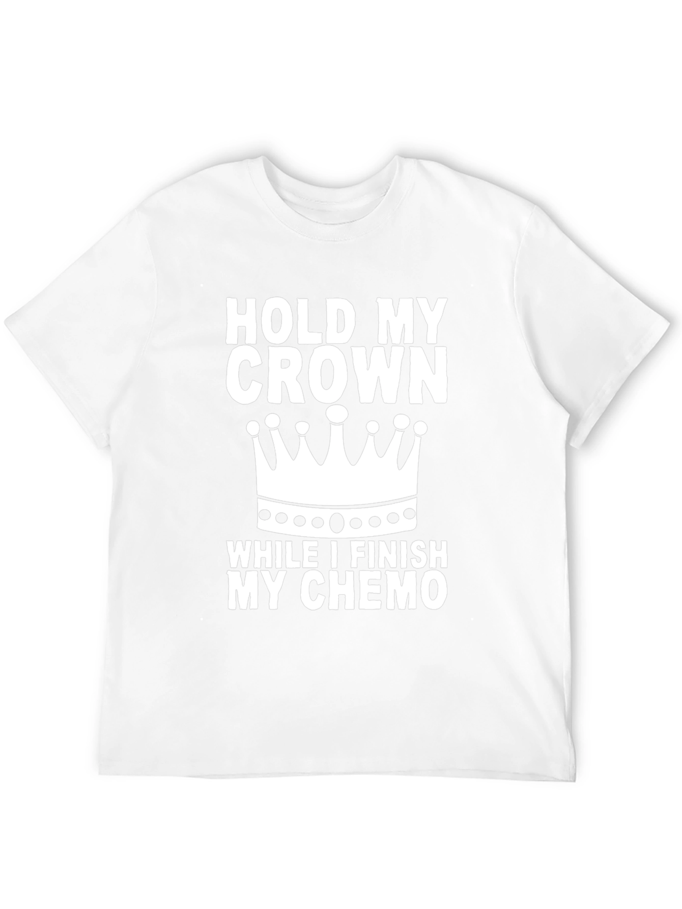 Hold My Crown Chemo Support T-Shirt