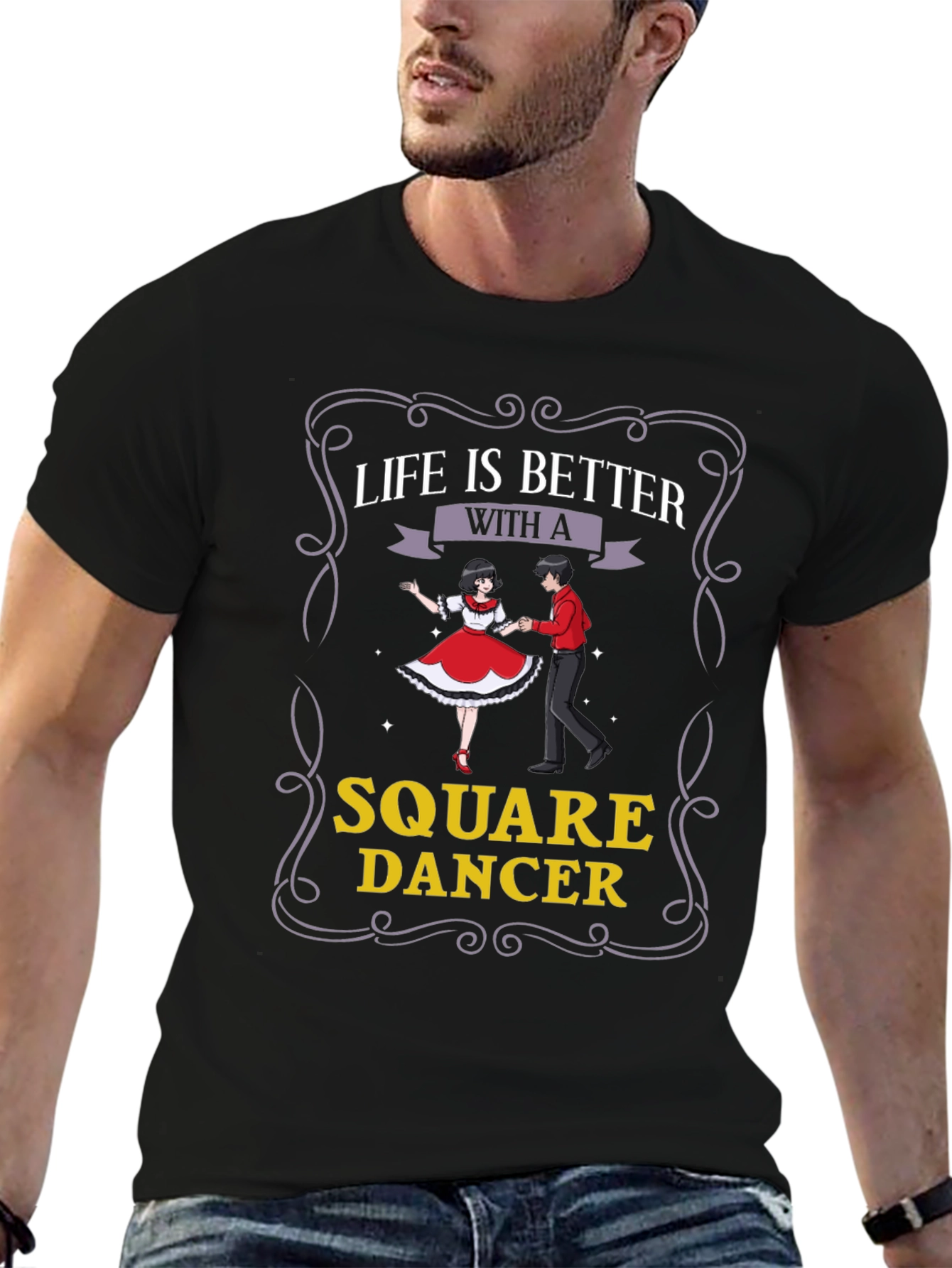 Square Dancer T-Shirt - Life is Better