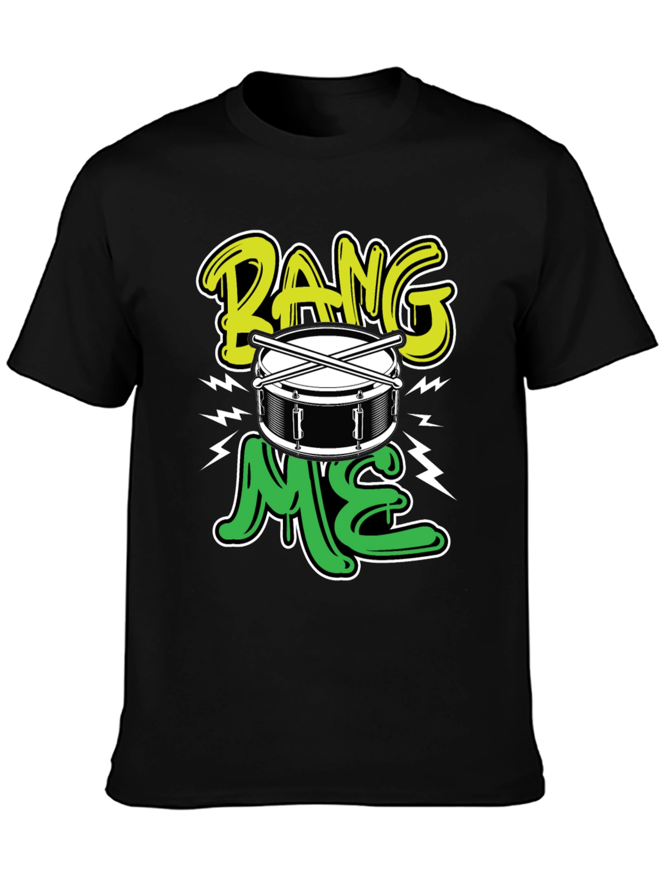 Bang Me Drummer T-Shirt