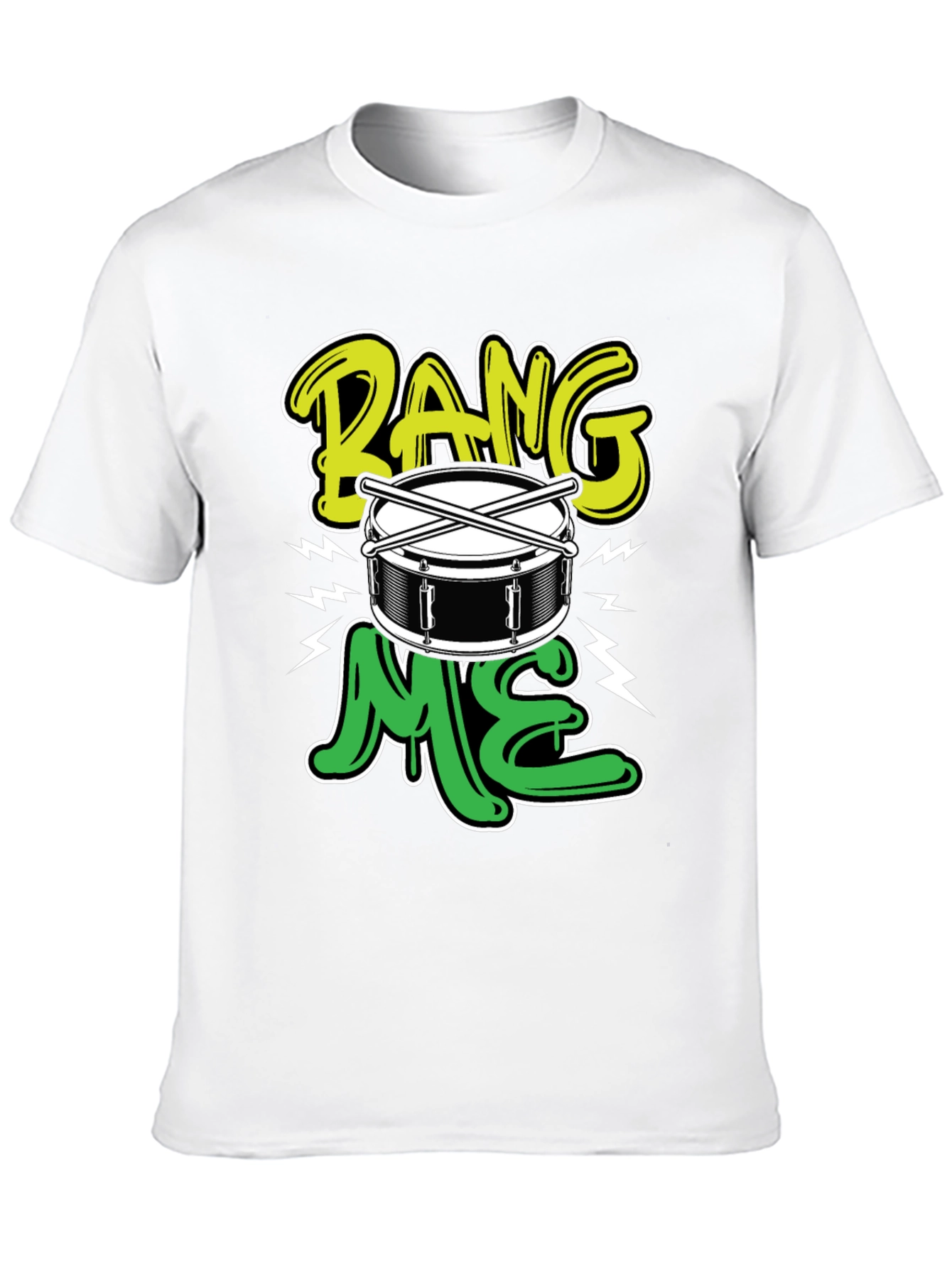 Bang Me Drummer T-Shirt
