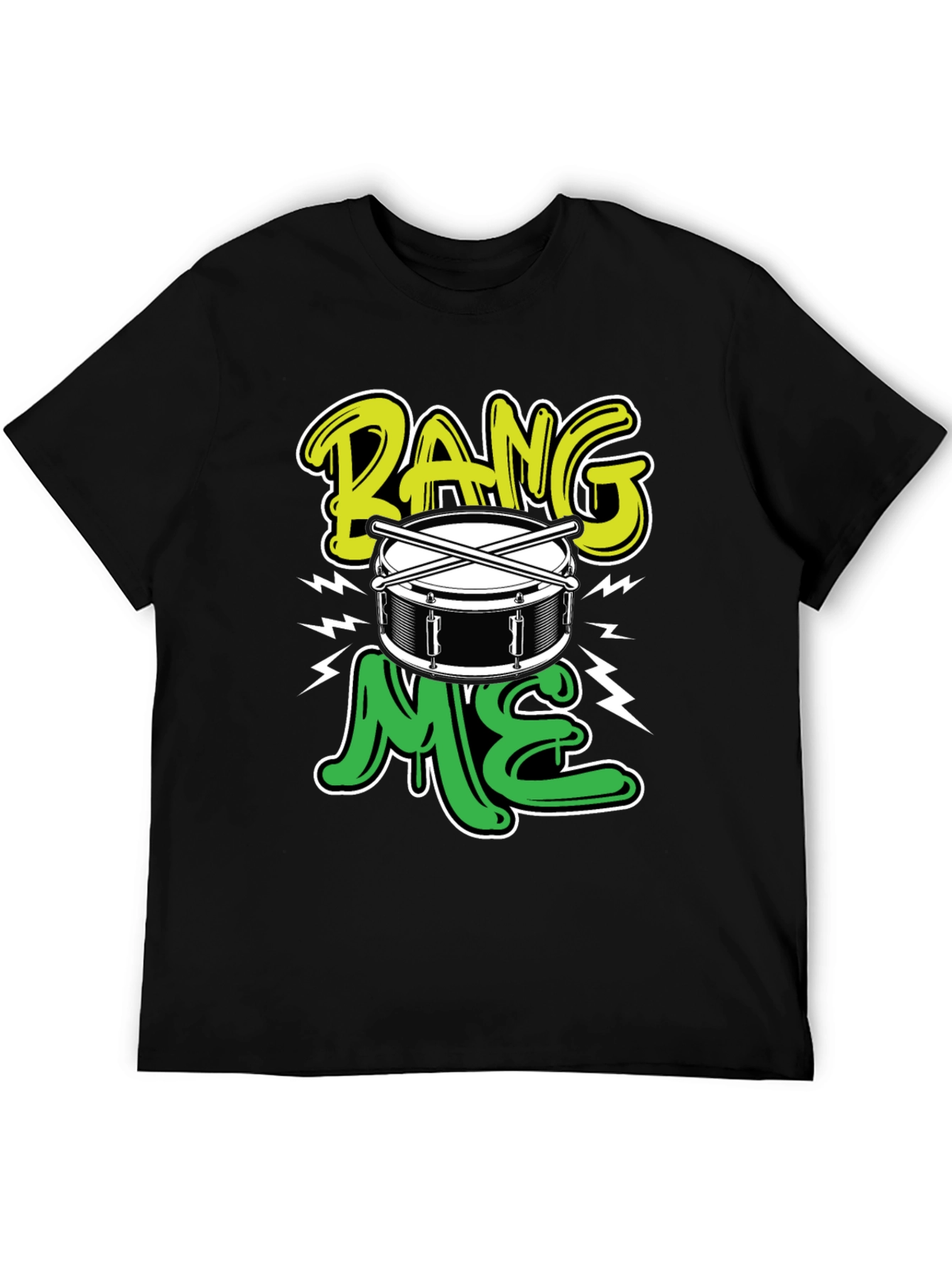 Bang Me Drummer T-Shirt