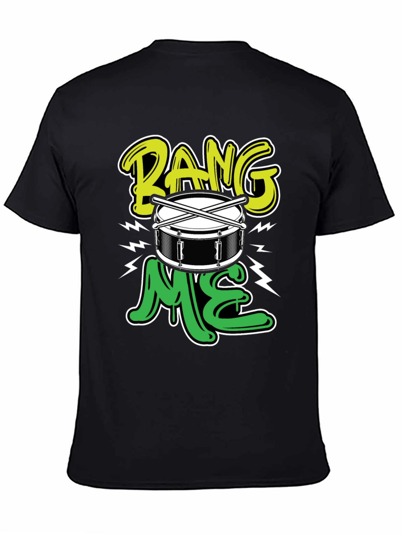 Bang Me Drummer T-Shirt