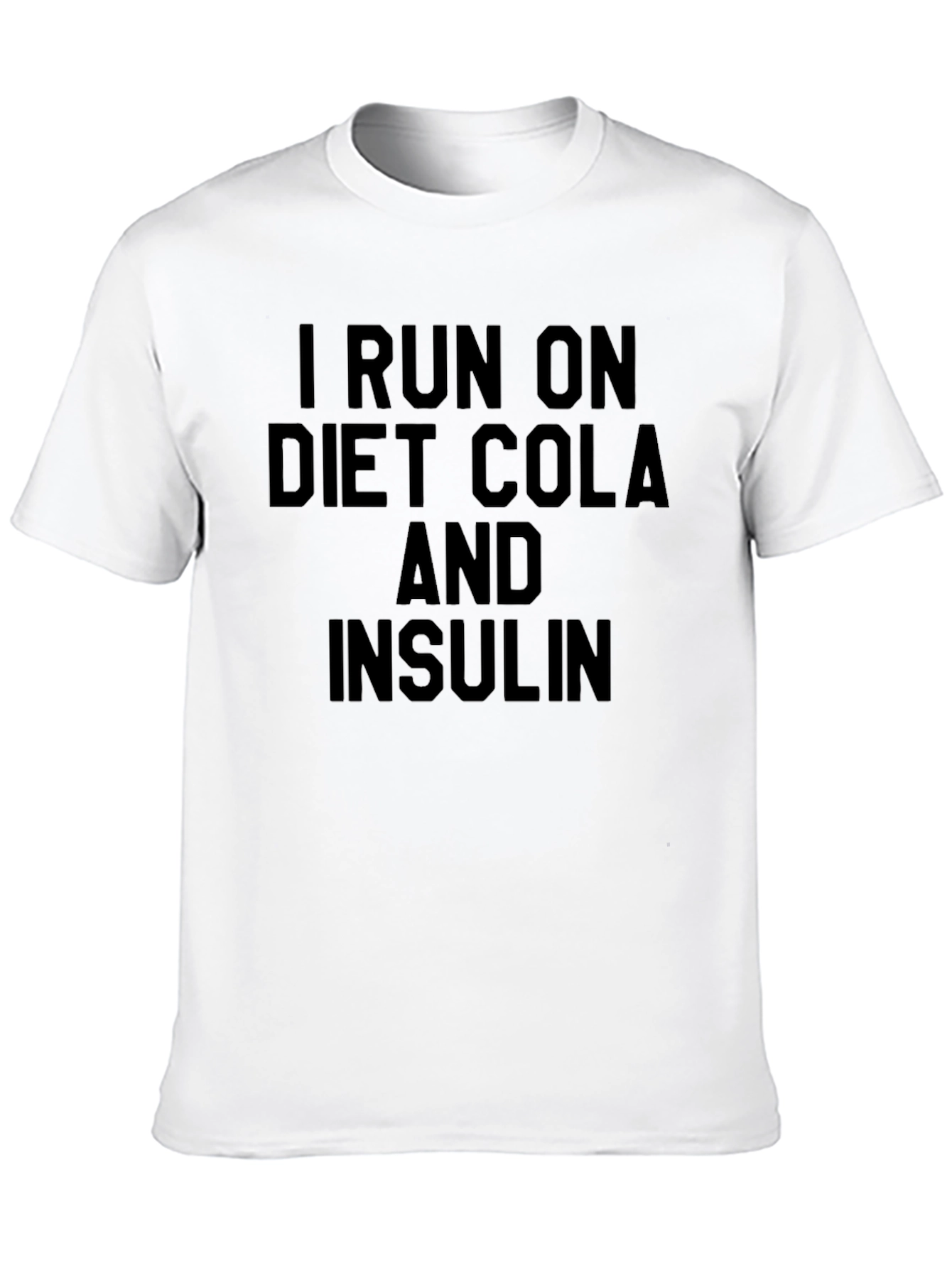I Run on Diet Cola and Insulin Graphic Tee