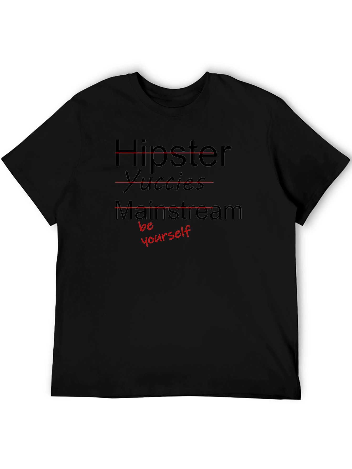 Black T-Shirt - Be Yourself Slogan