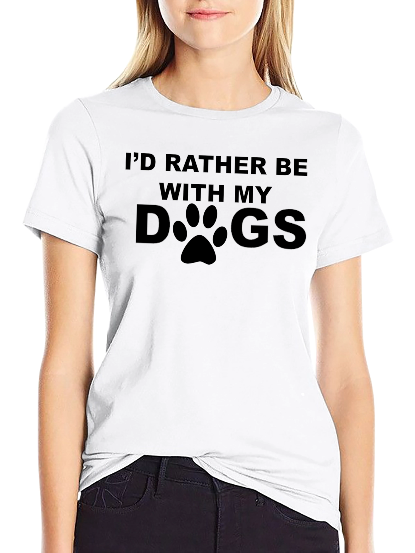 Id Rather Be With My Dogs T-Shirt