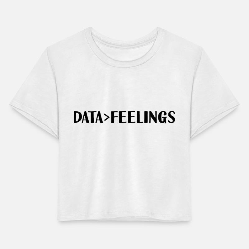 Data Is Greater Than Feelings 2