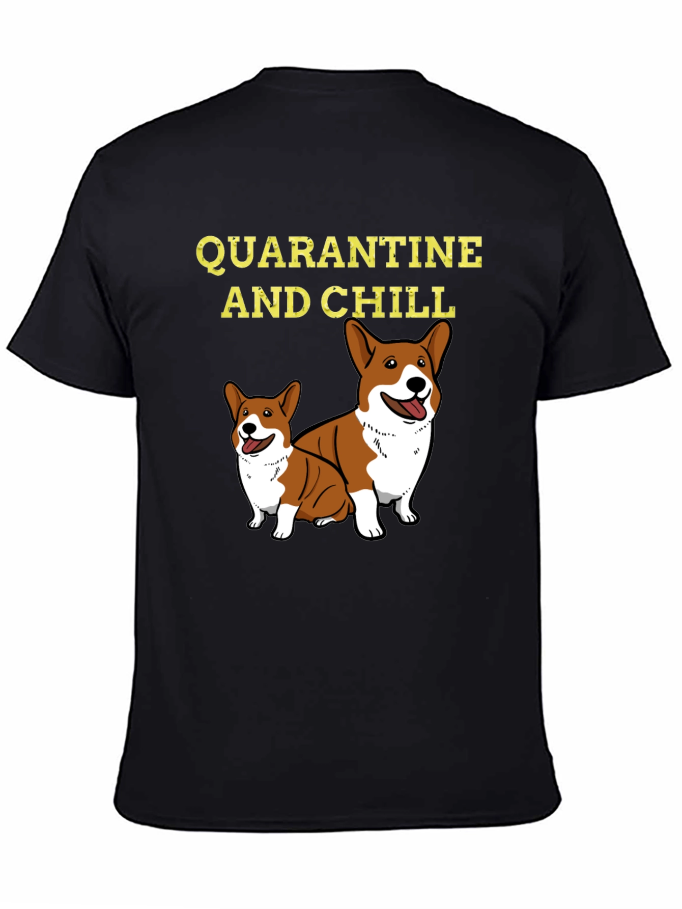 Quarantine and Chill Corgi Graphic Tee