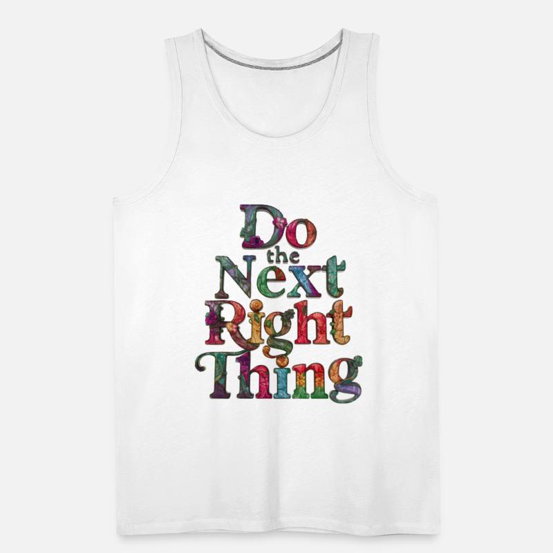 Do The Next Right Thing