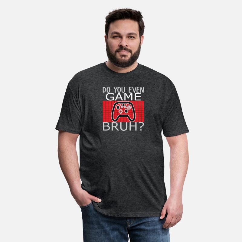 Do you even game bruh tee