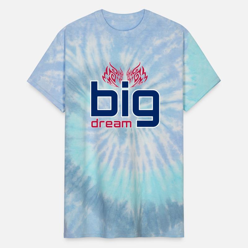 Dream Big Dreams