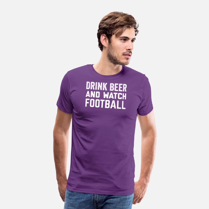 Drink Beer and Watch Football