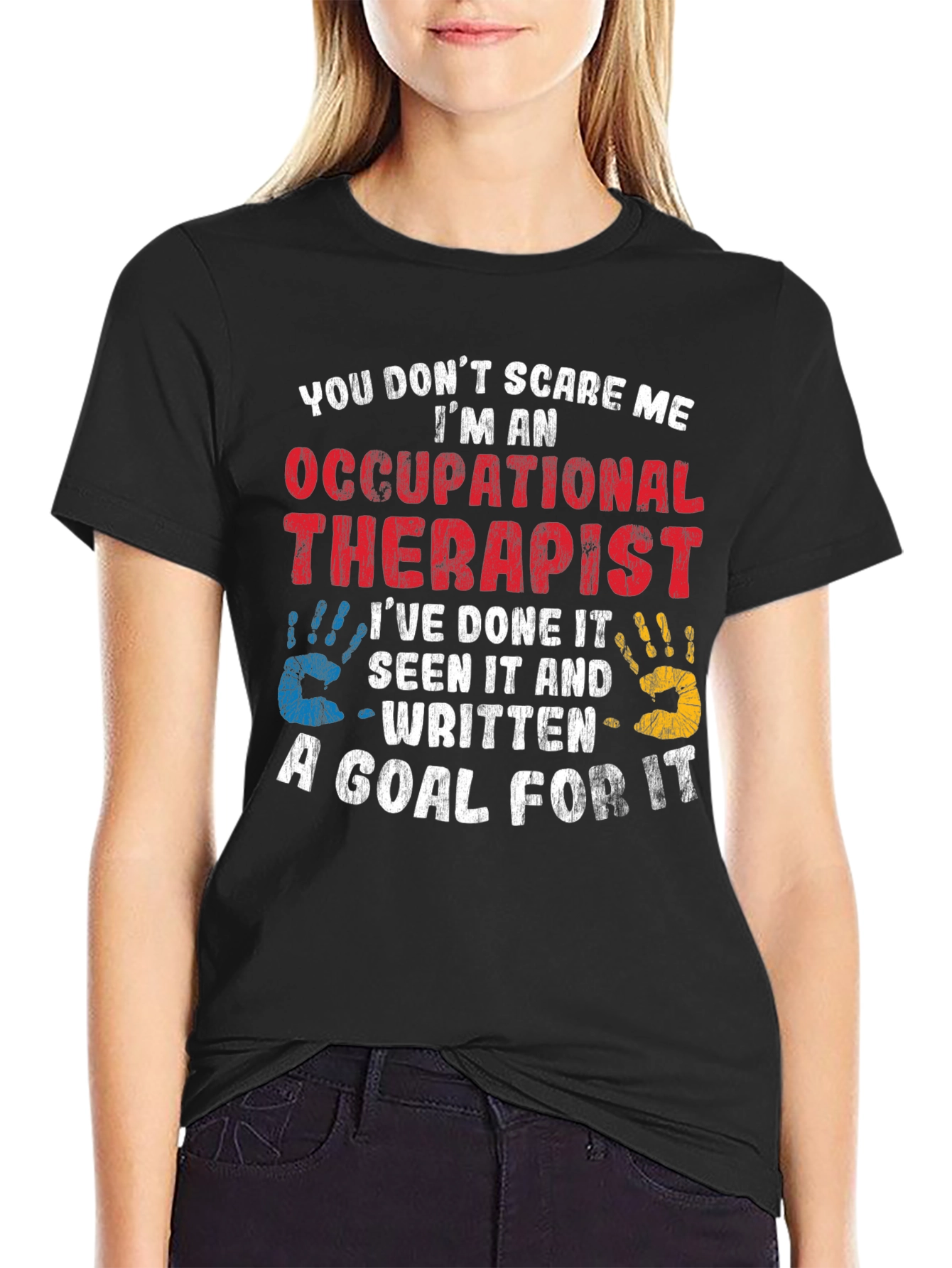 Occupational Therapist T-Shirt - Funny Therapy Tee